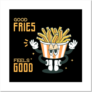 Good Fries Feels Good Posters and Art